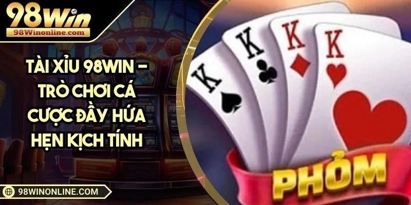 Game bài Phỏm 98WIN