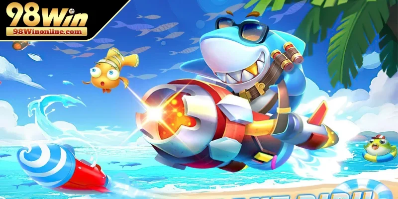 Những ưu điểm nổi bật của tựa game bắn cá